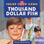 Thousand dollar fish cover image