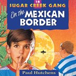 On the Mexican border cover image