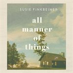 All manner of things cover image