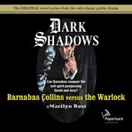 Barnabas Collins versus the warlock cover image