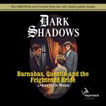 Barnabas, quentin and the frightened bride cover image