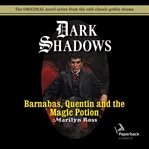 Barnabas, quentin and the magic potion cover image