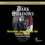 Barnabas, Quentin and the hidden tomb cover image
