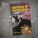 The mistress of Ravenswood cover image