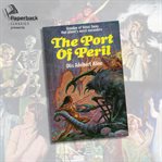 The port of peril cover image