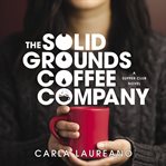 The solid grounds coffee company cover image