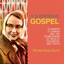 Cover image for A Subversive Gospel