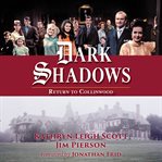 Dark shadows: return to collinwood cover image