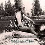 John Muir : the Scotsman who saved America's wild places cover image