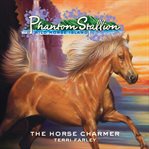 The horse charmer cover image