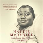Hattie McDaniel : Black ambition, White Hollywood cover image