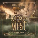 Secrets in the mist cover image