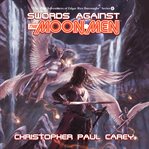 SWORDS AGAINST THE MOON MEN cover image