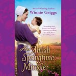 Her amish springtime miracle cover image