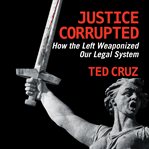Justice corrupted cover image