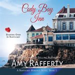 Cody Bay Inn : August dreams in Nantucket cover image
