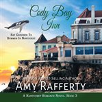 Cody bay inn : Say Goodbye to Summer in Nantucket cover image