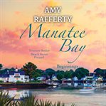Manatee Bay : Beginnings cover image