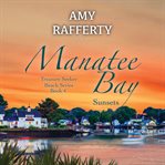 Manatee Bay : Sunsets cover image