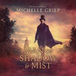 Man of Shadow and Mist cover image