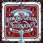 The Looking : Glass Illusion cover image