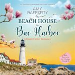 The beach house in Bar Harbor cover image
