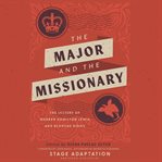 The Major and the Missionary : A Love Story cover image