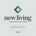 Holy Bible : Ezra. New Living Translation (NLT) cover image