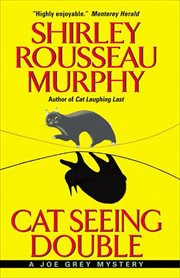 Cat Seeing Double : Joe Grey Mysteries cover image
