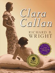 Clara Callan : A Novel cover image