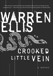 Crooked Little Vein : A Novel cover image