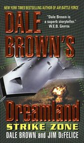 Dale Brown's Dreamland : Strike Zone. Dreamland Thrillers cover image