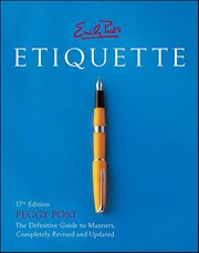 Emily Post's Etiquette : The Definitive Guide to Manners cover image