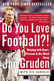 Do You Love Football?! : Winning with Heart, Passion, and Not Much Sleep cover image