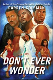 Don't Ever Wonder : A Novel cover image