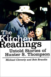 The Kitchen Readings : Untold Stories of Hunter S. Thompson cover image