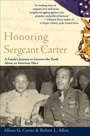 Honoring Sergeant Carter : A Family's Journey to Uncover the Truth About an American Hero cover image