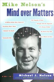 Mike Nelson's Mind over Matters cover image