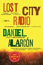 Lost City Radio : A Novel cover image