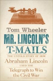 Mr. Lincoln's T-Mails cover image