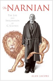 The Narnian : The Life and Imagination of C. S. Lewis cover image