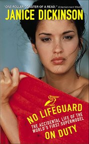 No Lifeguard on Duty : The Accidental Life of the World's First Supermodel cover image