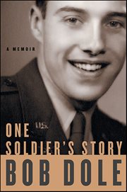 One Soldier's Story : A Memoir cover image