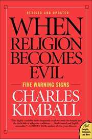 When Religion Becomes Evil : Five Warning Signs cover image