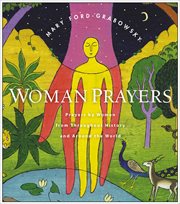 WomanPrayers : Prayers by Women from throughout History and around the World cover image