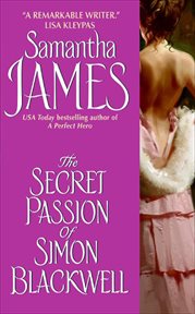 The Secret Passion of Simon Blackwell : Avon Historical Romance cover image