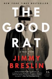 The Good Rat : A True Story cover image