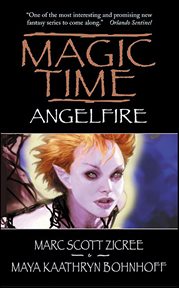 Magic Time : Angelfire. Magic Time cover image