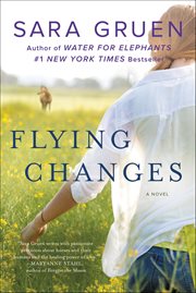 Flying Changes : A Novel cover image