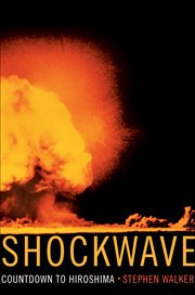 Shockwave : Countdown to Hiroshima cover image
